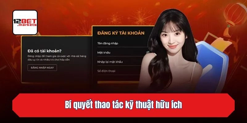 Bí quyết thao tác kỹ thuật hữu ích