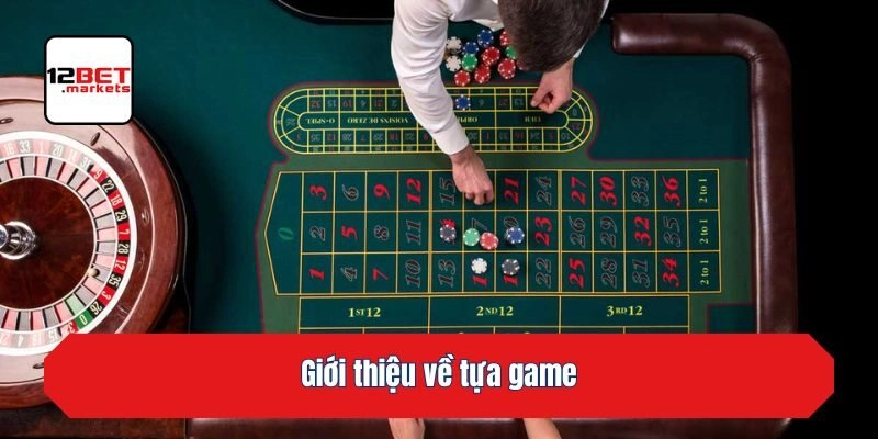 Giới thiệu về tựa game